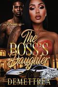 The Boss's Daughter by Demettrea