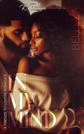 In My Mind: A Friends To Lovers Romance by Belleza