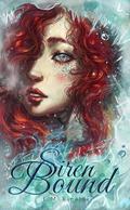 Siren Bound (Bonded #2) by E.M. Rinaldi