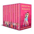 Irresistible Romances Books 1–8: Eight unputdownable and hilarious rom-coms by Kathryn Freeman