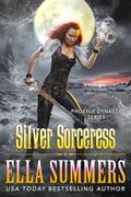 Silver Sorceress (Legion of Angels World #18) by Ella Summers