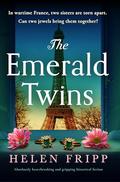 The Emerald Twins: Absolutely heartbreaking and gripping historical fiction by Helen Fripp