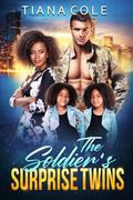 The Soldier’s Surprise Twins: Bwwm Second Chance Romance by Tiana Cole
