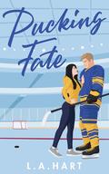 Pucking Fate (Shot at Love #2) by L.A. Hart