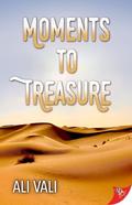 Moments to Treasure by Ali Vali