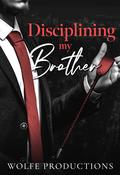 Disciplining My Brother by Brea Alepoú