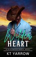 Wilder Heart by KT Yarrow