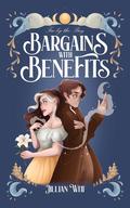 Bargains with Benefits by Jillian Witt