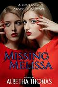 Missing Melissa by Alretha Thomas
