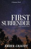 First Surrender (Chance Encounters #3) by Amber Cassidy