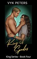 King of Spades (King #4) by Vyk Peters