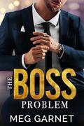 The Boss Problem by Meg Garnet