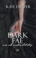 Dark Fae (Sex with Monsters #10) by Kaye Draper