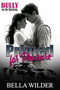 Primed for Pleasure by Bella Wilder