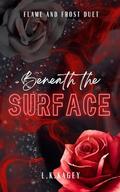 Beneath The Surface by L.K. Kagey
