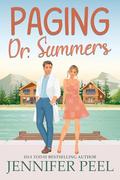 Paging Dr. Summers by Jennifer Peel