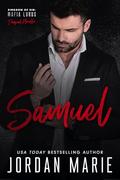 Samuel (Kingdom Of Sin: Mafia Lords #1) by Jordan Marie
