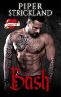 Bash: Daddies Ink Book 3 by Piper Strickland