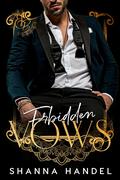 Forbidden Vows by Shanna Handel