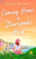 Coming Home to Sturcombe Bay (Sturcombe Bay #2) by Susanne McCarthy