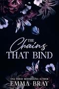 The Chains That Bind (Belonging to Him Trilogy #1) by Emma Bray