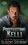 Protecting Kelli (SEAL of Protection: Alliance #6) by Susan Stoker
