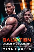 Salvation for the Alien Mercenary by Mina Carter