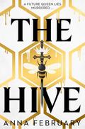 The Hive by Anna February
