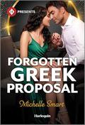 Forgotten Greek Proposal (Greek Rivals #1) by Michelle Smart