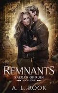 Remnants by A.L. Rook