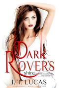 Dark Rover’s Shire by I. T. Lucas