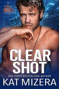 Clear Shot by Kat Mizera