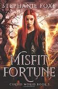 Misfit Fortune by Stephanie Foxe