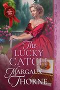 The Lucky Catch (The Cricket Club #4) by Margaux Thorne