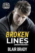 Broken Lines (Lewiston Forge #1) by Blair Brady
