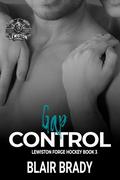 Gap Control (Lewiston Forge #3) by Blair Brady