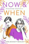 Now & When by Sara Bennett Wealer