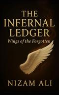 Wings of the Forgotten (The Infernal Ledger #2) by Nizam Ali