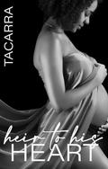 Heir To His Heart by Tacarra