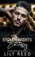 Stolen Nights with the Enemy: A forced proximity grumpy romance by Lily Reed