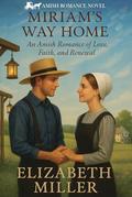 Miriam’s Way Home by Elizabeth Miller