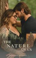 The Nature Of Us by Danielle Burton