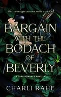 Bargain with the Bodach of Beverly by Charli Rahe