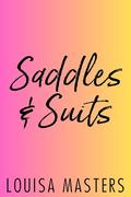 Saddles and Suits by Louisa Masters