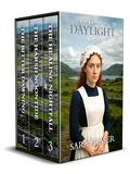 THE COMPLETE DAYLIGHT SERIES three captivating and emotional historical sagas by Sara Fraser