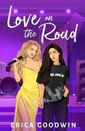 Love on the Road by Erica Goodwin