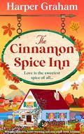 The Cinnamon Spice Inn (Maple Falls #1) by Harper Graham