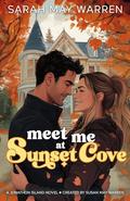 Meet Me at Sunset Cove (Jonathon Island #5) by Sarah May Warren