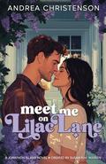 Meet Me on Lilac Lane (Jonathon Island #2) by Andrea Christenson