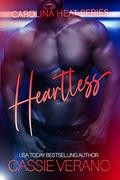 Heartless (Carolina Heat #1) by Cassie Verano